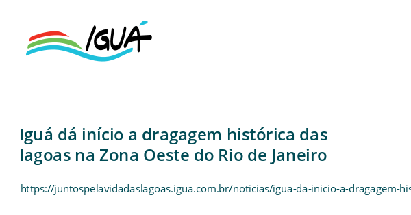 Igu D In Cio A Dragagem Hist Rica Das Lagoas Na Zona Oeste Do Rio De